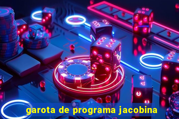 garota de programa jacobina